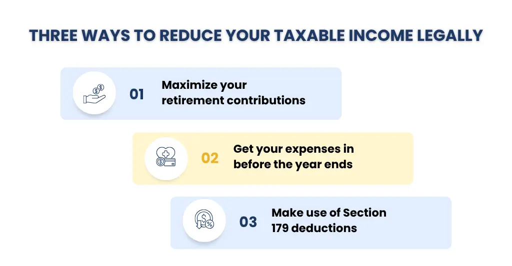 Three ways to legally reduce your taxable income